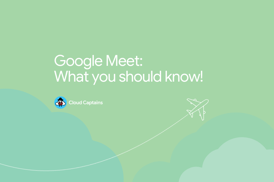 Google Meet what you should know