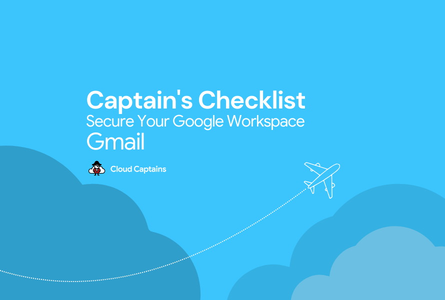 Secure Your GoogleWorkspace Gmail